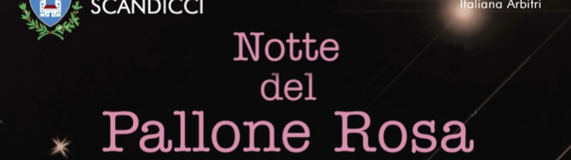 notte del pallone rosa