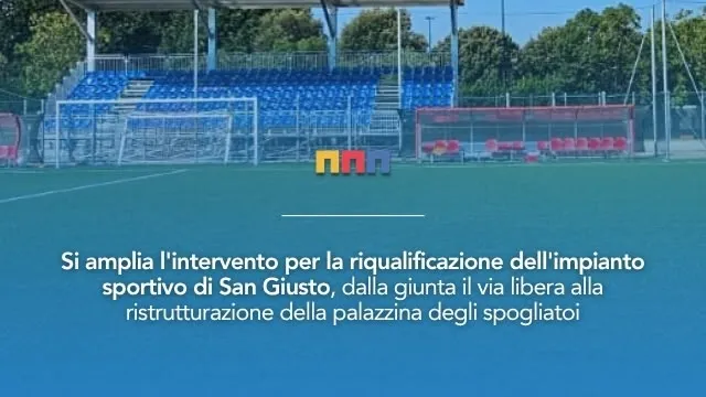 san giusto palazzina spogliatoi